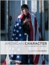 American Character: A Photographic Journey - Tom Brokaw, Dawoud Bey