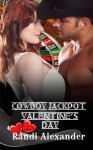 Cowboy Jackpot: Valentine's Day - Randi Alexander