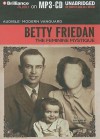 The Feminine Mystique - Betty Friedan, Parker Posey