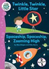 Twinkle, Twinkle, Little Star: And, Spaceship, Spaceship, Zooming High. [By Wes Magee and Mike Byrne] - Wes Magee