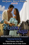 A Western Saga - Karen Michelle Nutt, Celia Yeary, Cindy Carrier, Cheryl Pierson