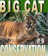 Big Cat Conservation - Peggy Thomas