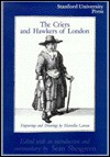 The Criers and Hawkers of London: Engravings and Drawings by Marcellus Laroon - Sean Shesgreen, Marcellus Laroon