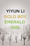 Gold Boy, Emerald Girl - Yiyun Li