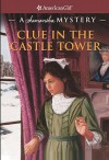 Clue in the Castle Tower: A Samantha Mystery - Sarah Masters Buckey