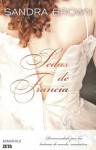 Sedas de Francia - Sandra Brown