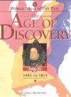 World Atlas of the Past: The Age of Discovery - Volume 3: 1492-1815 - John Haywood