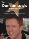 The Damian Lewis Handbook - Everything You Need to Know about Damian Lewis - Emily Smith