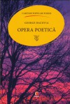 Opera Poetică - George Bacovia