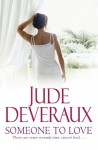 Someone to Love - Jude Deveraux