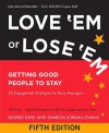 Love 'Em or Lose 'Em: Getting Good People to Stay - Beverly Kaye, Sharon Jordan-Evans