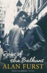 Spies of the Balkans (Night Soldiers, #11) - Alan Furst