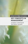 Key Concepts in Management - Jonathan Sutherland, Diane Canwell