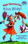 Happy Valentine's Day, Miss Hildy! - Lois G. Grambling