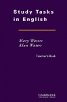 Study Tasks in English Teacher's Book - Mary Waters, Alan Waters