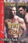 The Spirit Within (Dewitt's Pack 7) - Marcy Jacks