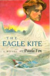 The Eagle Kite - Paula Fox