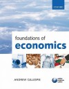 Foundations Of Economics - Andrew Gillespie