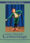 Lucy Russell: Centerstage - Stephen Thompson