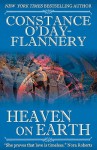 Heaven on Earth - Constance O'Day-Flannery