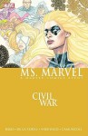 Ms. Marvel Volume 2: Civil War - Brian Reed, Roberto de la Torre