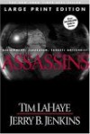 Assassins (Large Print): Assignment: Jerusalem, Target: Antichrist - Tim LaHaye, Jerry B. Jenkins