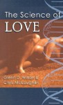 The Science of Love - Glenn D. Wilson, Chris McLaughlin