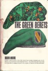 The Green Berets. - Robin Moore