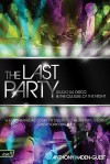 The Last Party: Studio 54, Disco, and the Culture of the Night - Anthony Haden-Guest