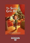 The Secret Of Grim Hill - Linda DeMeulemeester