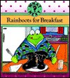 Rainboots for Breakfast - Marcia Leonard