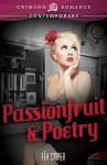 Passionfruit & Poetry - Téa Cooper