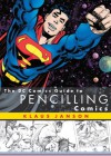 The DC Comics Guide to Pencilling Comics - Klaus Janson