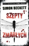 Szepty zmarłych - Simon Beckett