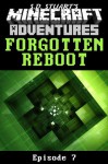 Forgotten Reboot (Minecraft Adventures) - Steve DeWinter, S.D. Stuart, Minecraft Novels, Minecraft Books