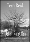 Never Forgotten (Mary O'Reilly, #3) - Terri Reid