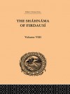 The Shahnama of Firdausi: Volume VIII: Vol VIII (Trubner's Oriental Series) - Arthur George Warner, Edmond Warner