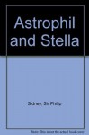Astrophel and Stella - Philip Sidney