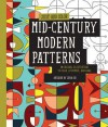 Just Add Color: Mid-Century Modern Patterns: 30 Original Illustrations To Color, Customize, and Hang - Jenn Ski