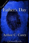 Father's Day - Arthur C. Carey