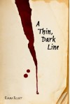 A Thin, Dark Line - Emma Elliot