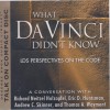 What Da Vinci Didn't Know: LDS Perspectives on the Code: A Conversation With Richard Neitzel Holzapfel, Eric D. Huntsman, Andrew C. Skinner, And Thomas A. Wayment - Richard Neitzel Holzapfel, Eric D. Huntsman, Andrew C. Skinner, Thomas A. Wayment