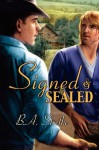 Signed and Sealed - B.A. Stretke