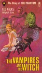 The Vampires And The Witch (Phantom #12) - Lee Falk