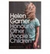 Honour & Other People's Children - Helen Garner