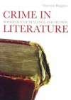 Crime in Literature: Sociology of Deviance and Fiction - Vincenzo Ruggiero