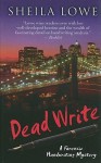 Dead Write (Forensic Handwriting Mystery #3) - Sheila Lowe