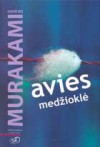 Avies medžioklė - Haruki Murakami, Marius Daškus, Dalia Saukaitytė, Dalia Šimavičiūtė