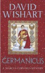 Germanicus (Marcus Corvinus Mysteries) - David Wishart