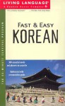 Fast and Easy Korean (Living Language) - Living Language